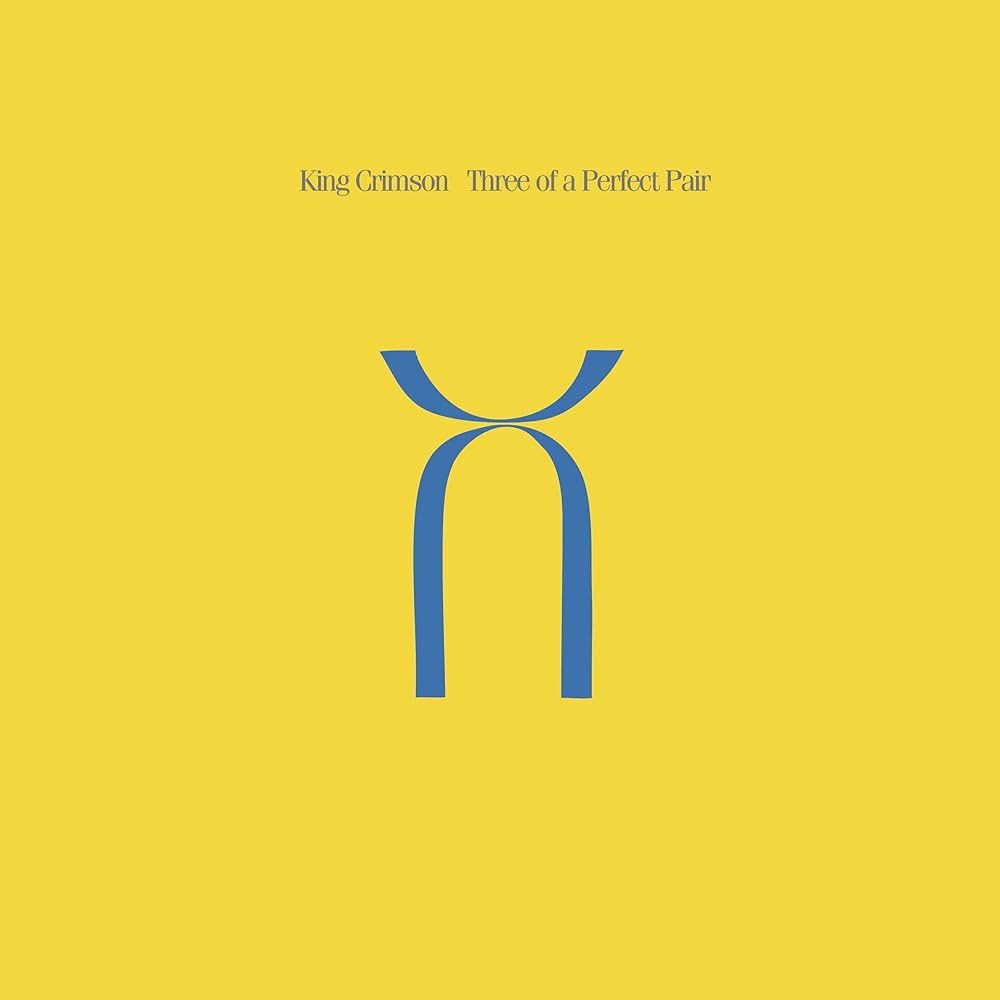 King Crimson - Three of a Perfect Pair [LP]