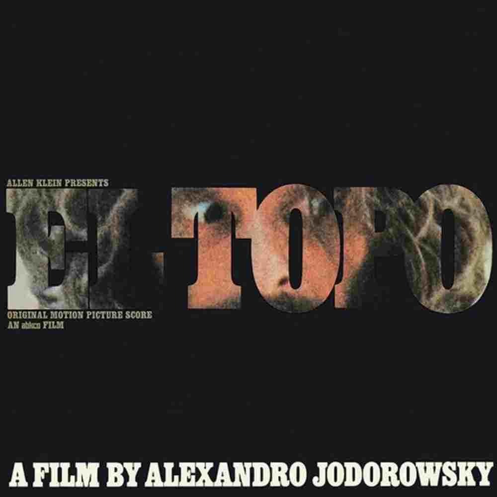 Alejandro Jodorowsky - El Topo (Original Motion Picture Score) [LP]
