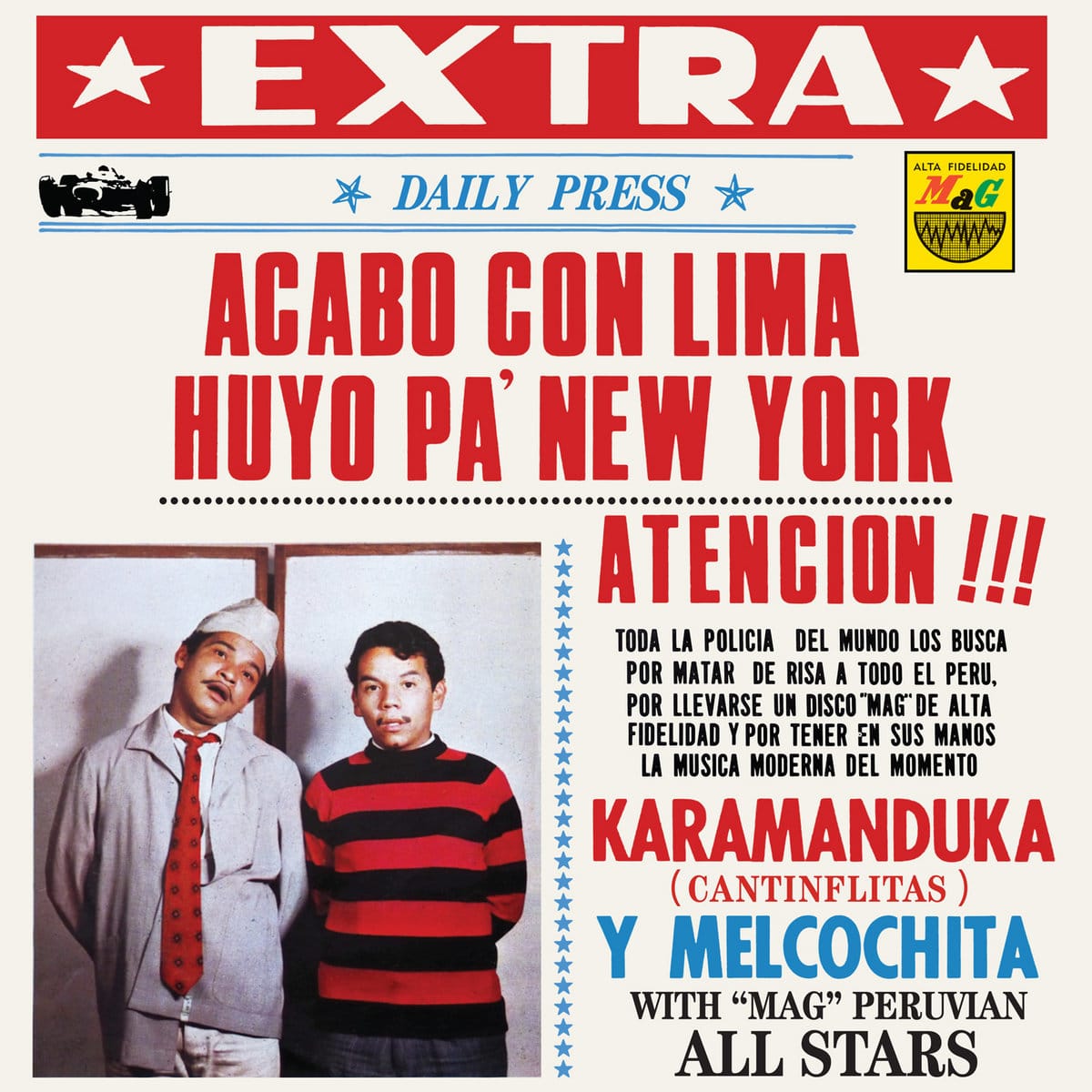 Karamanduka y Melcochita - Acabo con Lima. Huyo Pa' New York