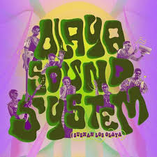 Olaya Sound System - Suenan Los Olaya [LP]