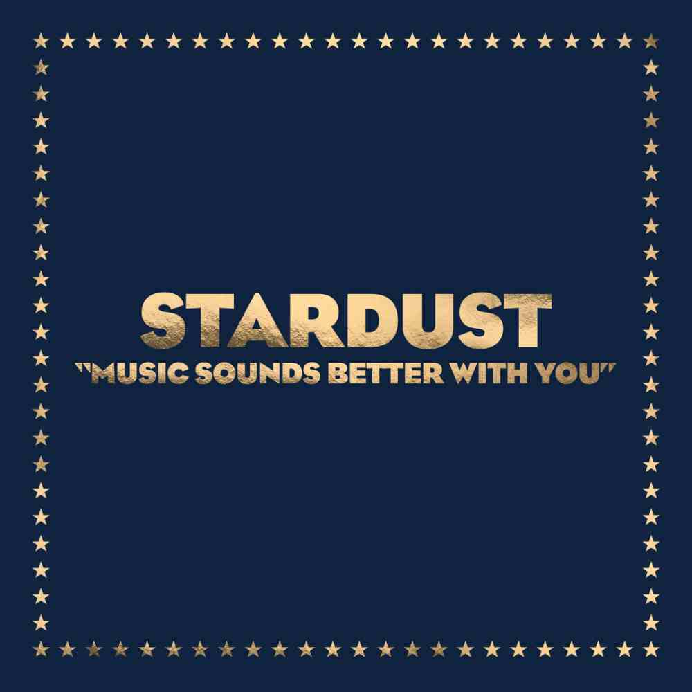 Stardust - Music Sounds Better With You [LP]